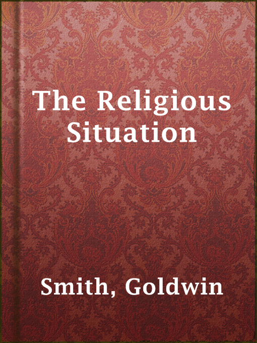 Title details for The Religious Situation by Goldwin Smith - Available